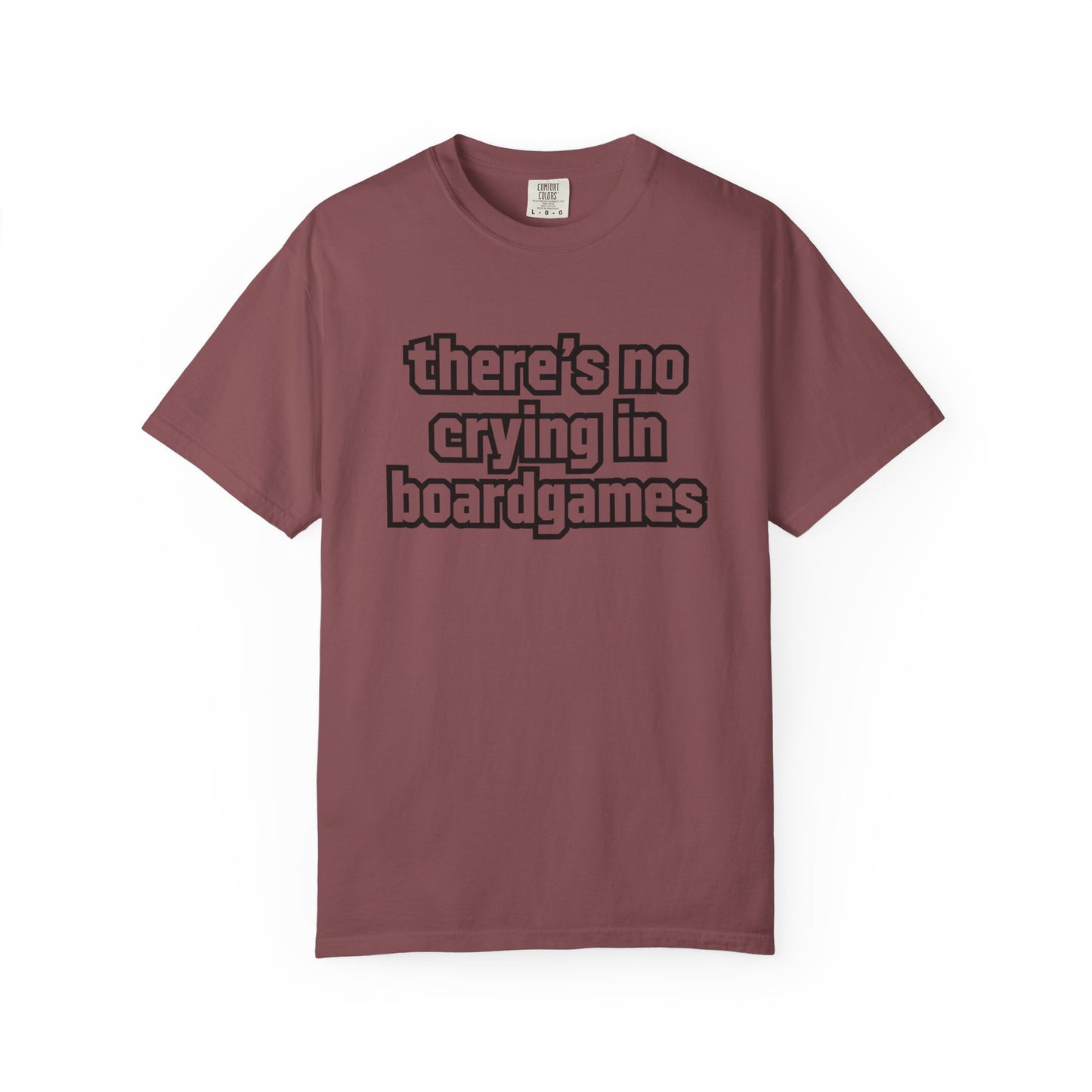 There's No Crying In Boardgames T-Shirt