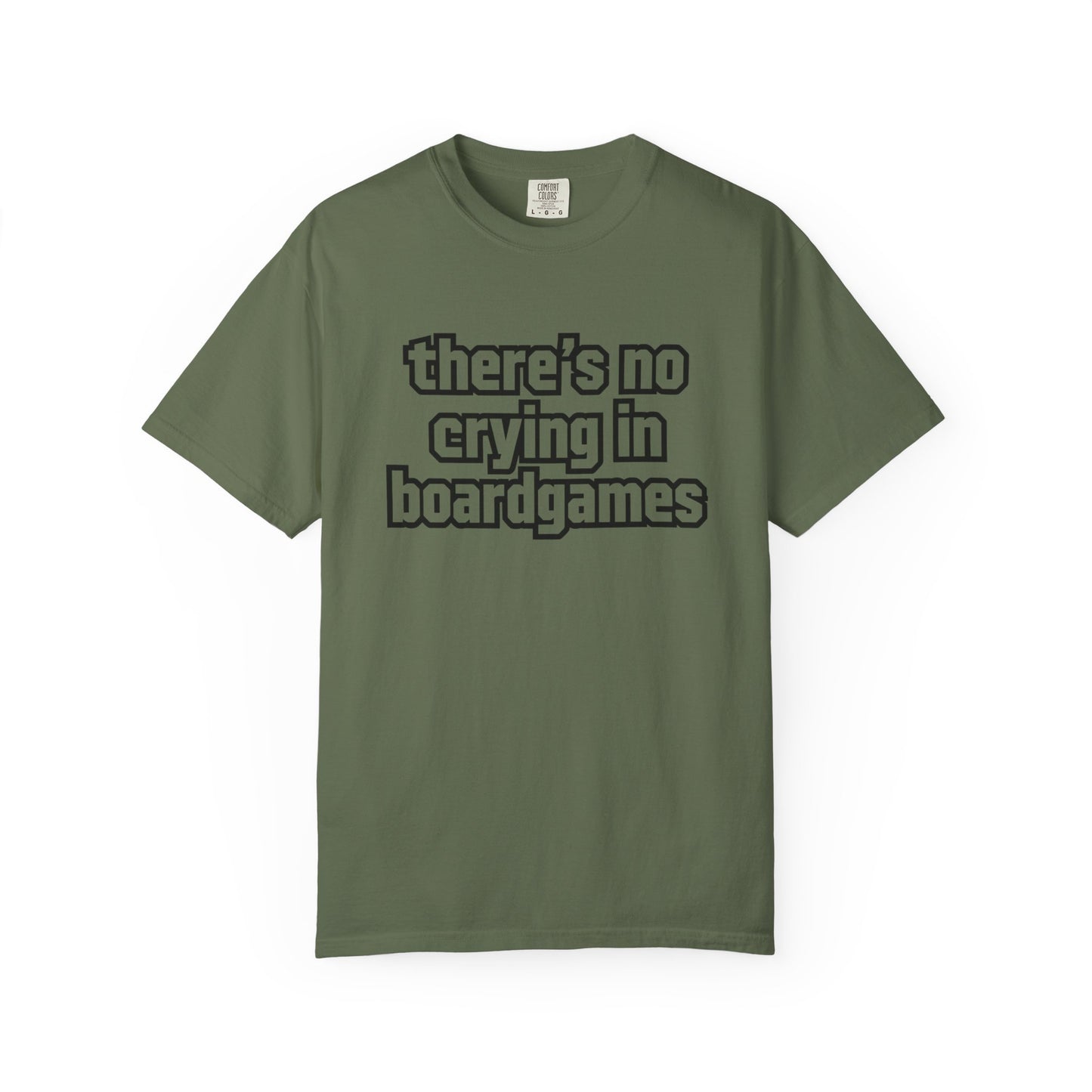 There's No Crying In Boardgames T-Shirt
