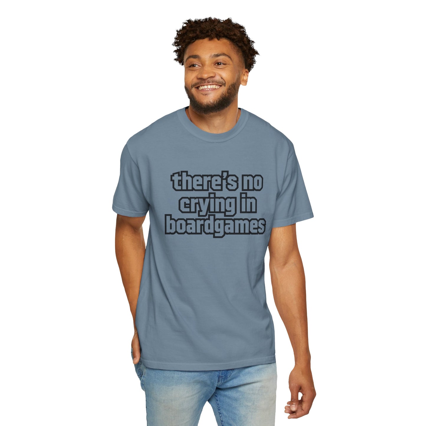 There's No Crying In Boardgames T-Shirt