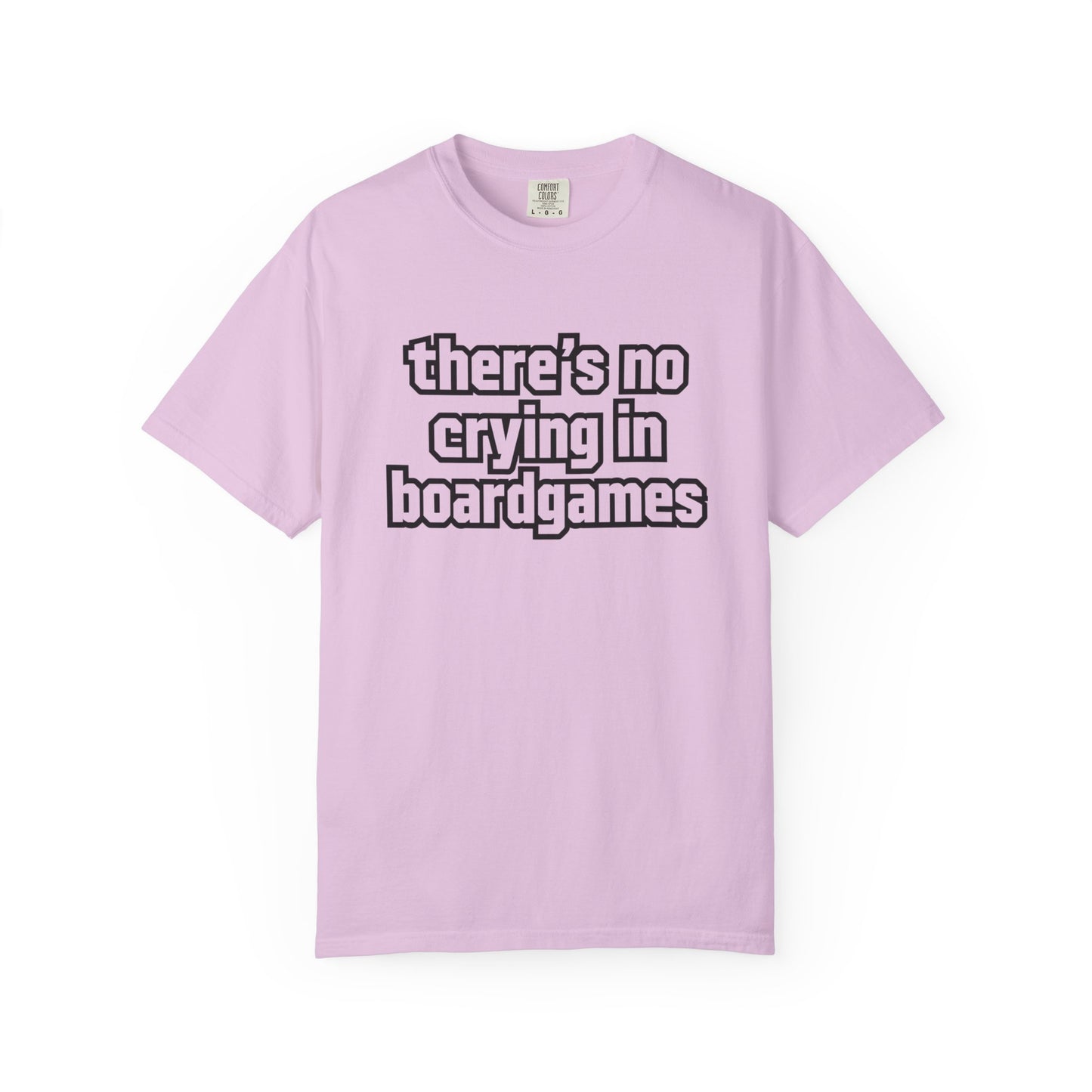 There's No Crying In Boardgames T-Shirt